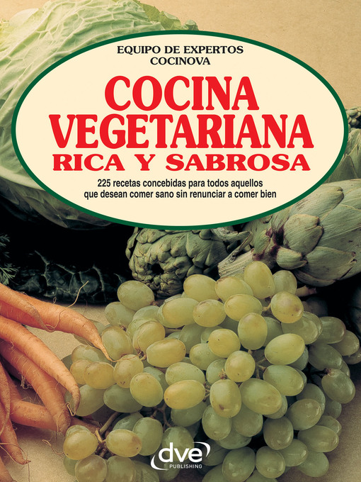 Title details for Cocina vegetariana rica y sabrosa by Equipo de expertos Cocinova - Available